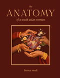 The Anatomy of a South Asian Woman (New Book)