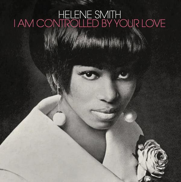 Helene Smith - I Am Controlled By Your Love (New Vinyl)
