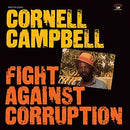 Cornell Campbell - Fight Against Corruption (New Vinyl)