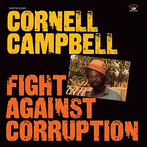 Cornell Campbell - Fight Against Corruption (New Vinyl)