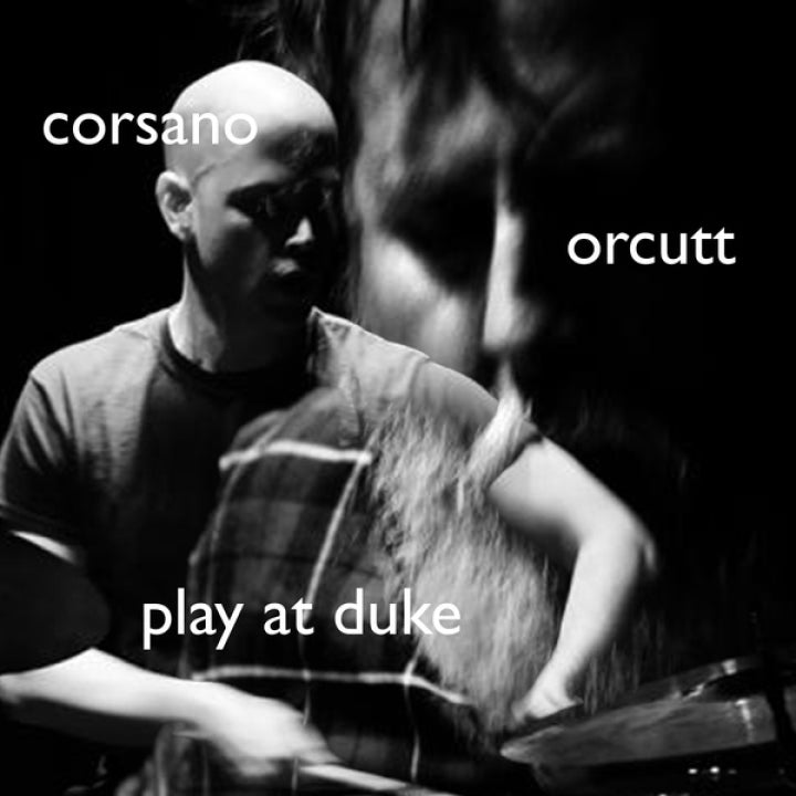 Corsano / Orcutt - Play at Duke (New Vinyl)