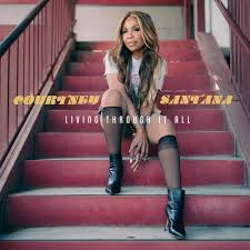 Courtney Santana - Living Through It All (New CD)