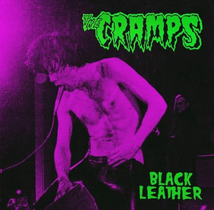 Cramps - Black Leather: Live At The Stone, San Francisco, 13th May 1980 (New Vinyl)