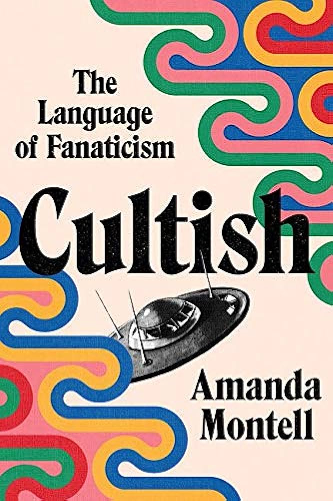Cultish: The Language of Fanaticism (New Book)
