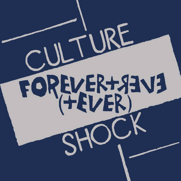 Culture Shock - Forever + Ever (+ Ever) (New "7 Vinyl)