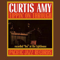 Curtis Amy - Tippin On Through (Tone Poet Series) (New Vinyl)