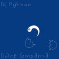 DJ Python - Dulce Compania (New Vinyl)
