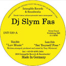 DJ Slym Fas - Luv Music/Set Yourself Free 12" (New Vinyl)