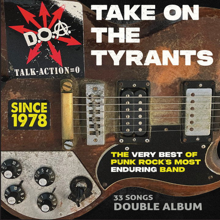D.O.A. - Take On The Tyrants (New CD)