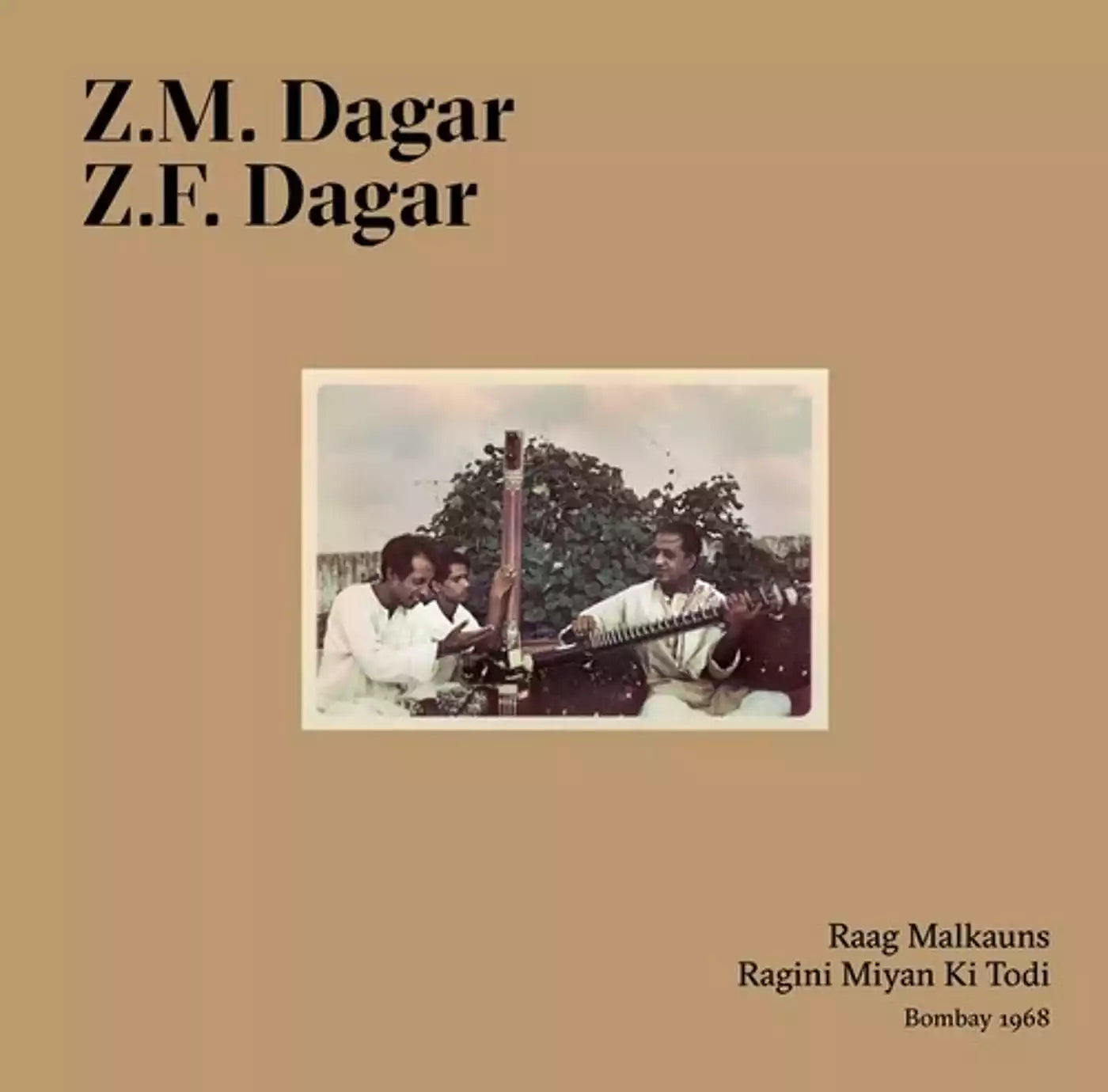 Dagar Brothers - Raag Malkauns Ragini Miyan Ki Todi Bombay 1968 (New Vinyl)