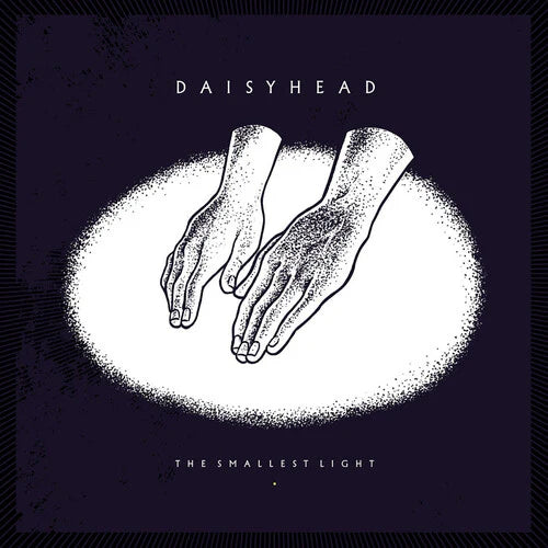 Daisyhead - The Smallest Light (Bone & Black Smash Colour) (New Vinyl)