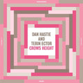 Dan Hastie & Terin Ector - Crows Height (New Vinyl)