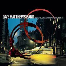 Dave Matthews Band - Before These Crowded Streets (New Vinyl)