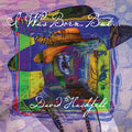 David Huckfelt - I Was Born But... (New CD)