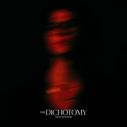 David Kushner - The Dichotomy (New CD)