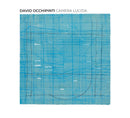 David Occhipinti - Camera Lucida (New CD)