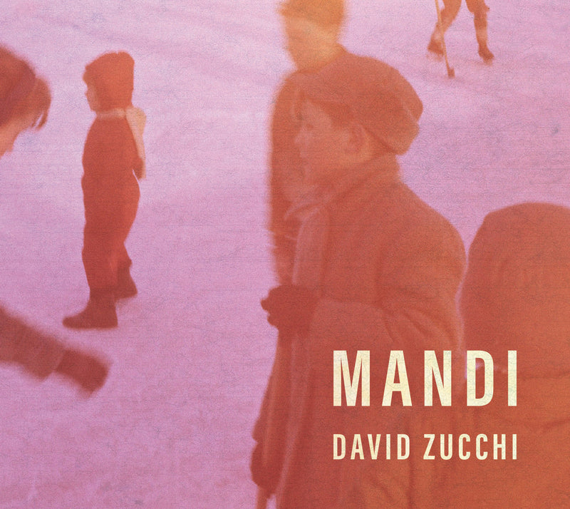 David Zucchi - Mandi (New CD)