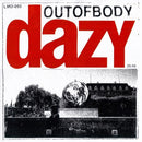 Dazy - Out of Body (Coke Bottle Vinyl) (New Vinyl)