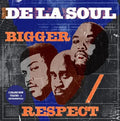De La Soul - Bigger / Respect (7") (RSD 2025) (New Vinyl)