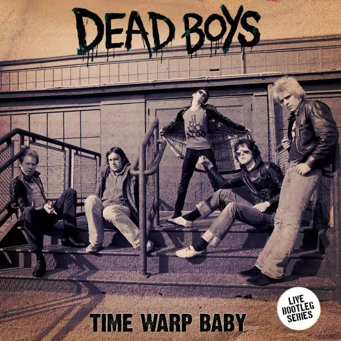 Dead Boys - Time Warp Baby (New Vinyl)