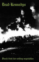 Dead Kennedys - Fresh Fruit For Rotting Vegetables (New Cassette)