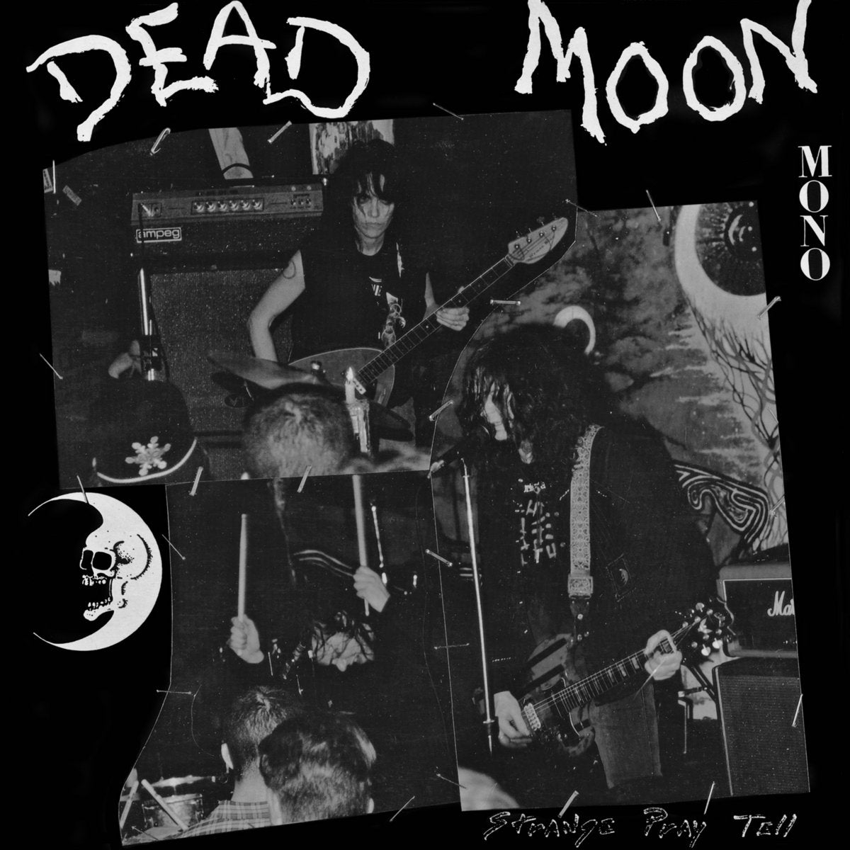 Dead Moon - Strange Pray Tell (Mono) (New Vinyl)