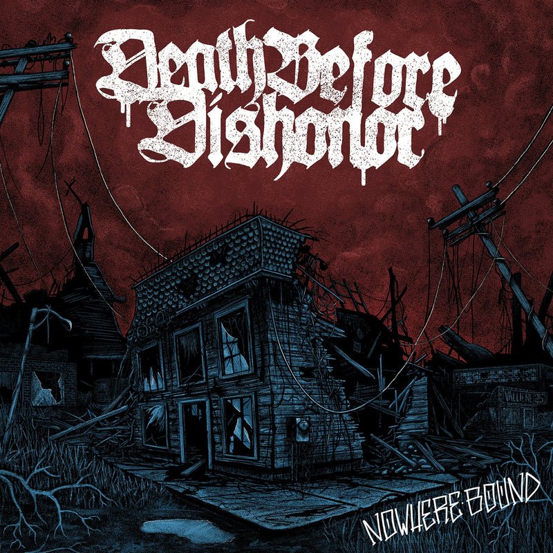 Death Before Dishonor - Nowhere Bound (New Vinyl)