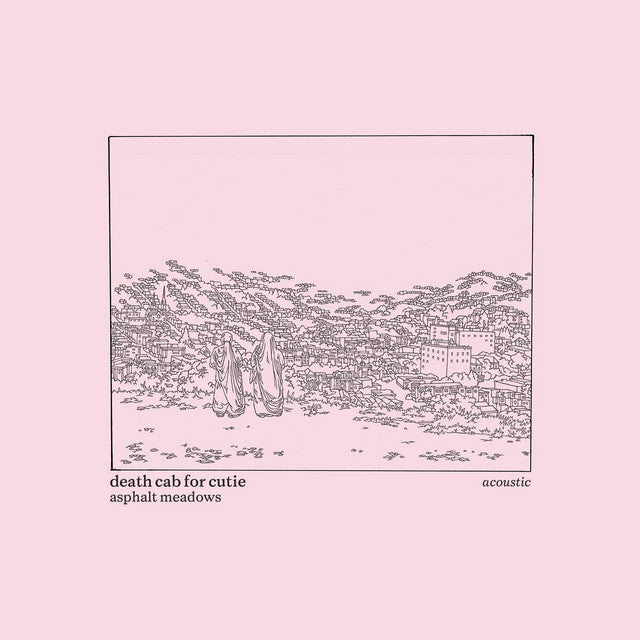 Death Cab For Cutie - Asphalt Meadows Acoustic (New Vinyl)