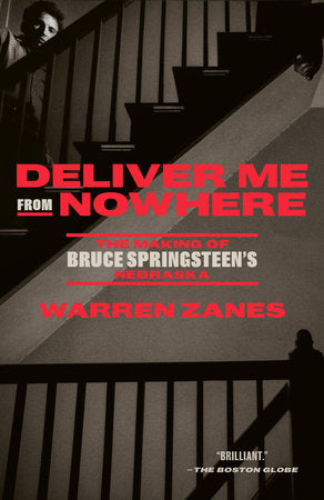 Deliver Me from Nowhere: The Making of Bruce Springsteen's Nebraska (Paperback) (New Book)