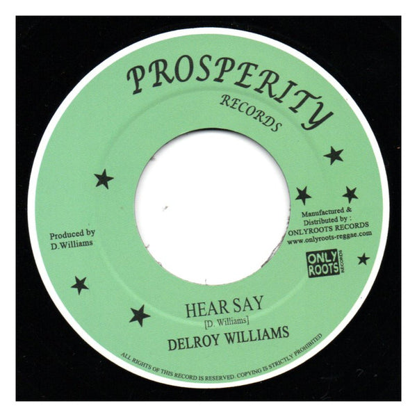Delroy Williams/Revolutionaries - Hear Say/Dub (7") (New Vinyl)
