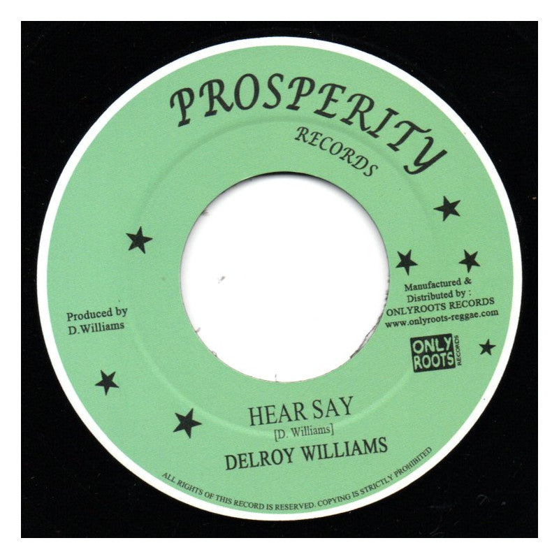 Delroy Williams/Revolutionaries - Hear Say/Dub (7") (New Vinyl)