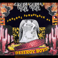 Destroy Boys - Funeral Soundtrack #4 (New CD)