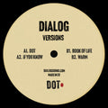 Dialog - DOT 5 (12") (New Vinyl)