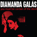 Diamanda Galas - You Must Be Certain Of The Devil (New Vinyl)