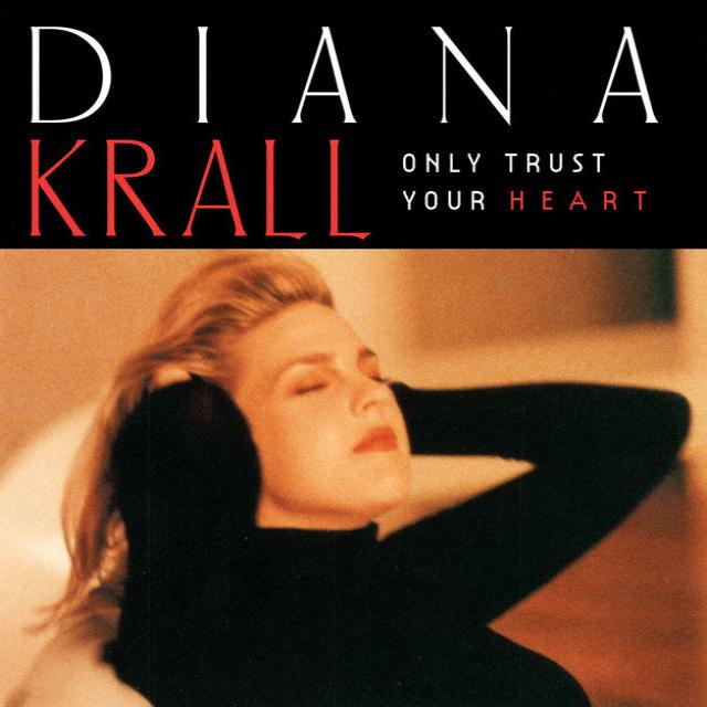 Diana Krall - Only Trust Your Heart (New Vinyl)