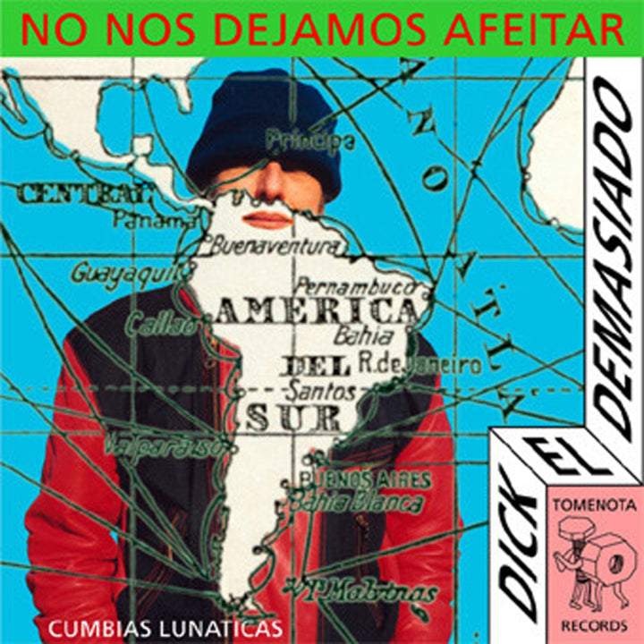 Dick El Demasiado - No Nos Dejamos Afeitar (New Vinyl)