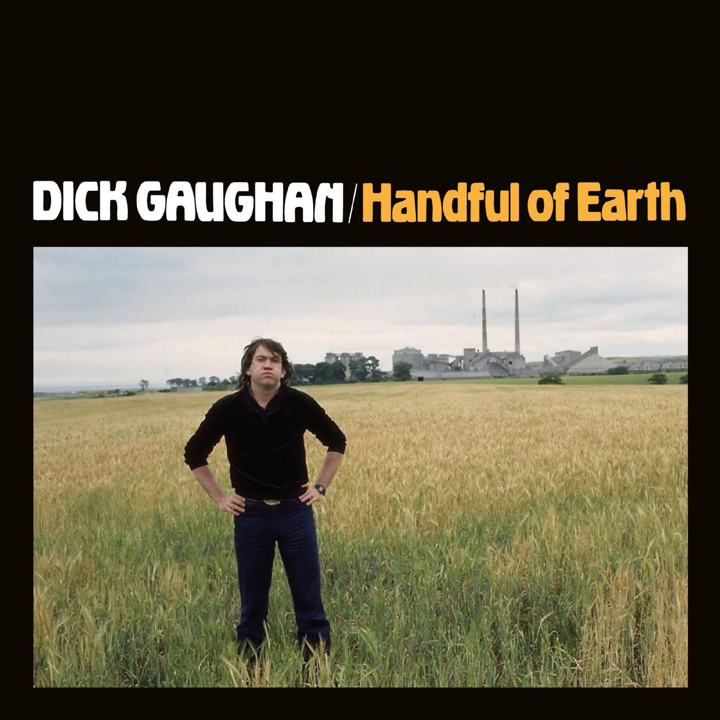 Dick Gaughan - Handful Of Earth (New Vinyl)
