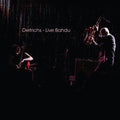 Dietrichs - Live Bahdu (New CD)