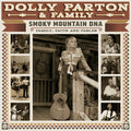 Dolly Parton & Family - Smoky Mountain DNA: Family, Faith and Fables (New CD)