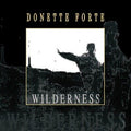 Donette Forte - Wilderness (New Vinyl)