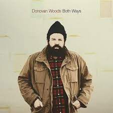 Donovan Woods - Both Ways (New Vinyl)