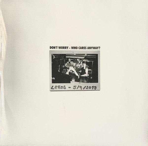 Don't Worry - Who Cares Anyway? (2nd Press/White Colour) (New Vinyl)