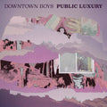 Downtown Boys - Public Luxury (New CD)