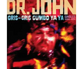 Dr. John - Gris-Gris Gumbo Ya Ya: Singles 1968-1974 (New CD)