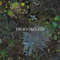 Dragonflies - Dragonflies (Indie Exclusive Coloured Vinyl) (New Vinyl)