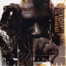 Dub Syndicate - Ital Breakfast (New Vinyl)