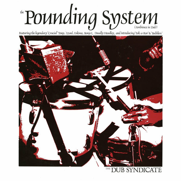 Dub Syndicate - The Pounding System (New Vinyl)
