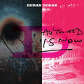 Duran Duran - All You Need Is Now (2LP) (New Vinyl)