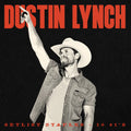 Dustin Lynch - Setlist Staples: 10 #1's (New CD)