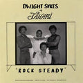 Dwight Sykes - Rock Steady (New Vinyl)